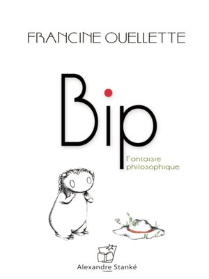 cover image of Bip, Fantaisie philosophique